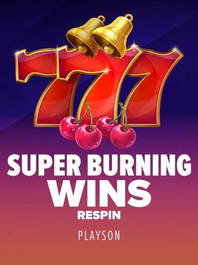 super burning wins respin playson